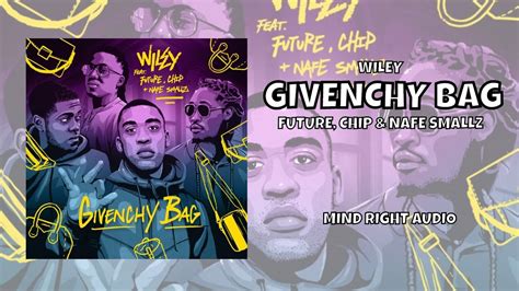 givenchy bag wiley|Wiley – Givenchy Bag Lyrics .